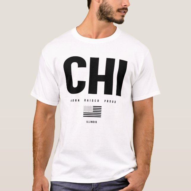 Chicago Liebe - Geboren Raises Proud T-Shirt (Vorderseite)