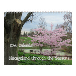 Chicagoland durch die Jahreszeiten 2026 Kalender