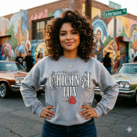 Chicana Love Sweatshirt | Fierté Latine Vêtements