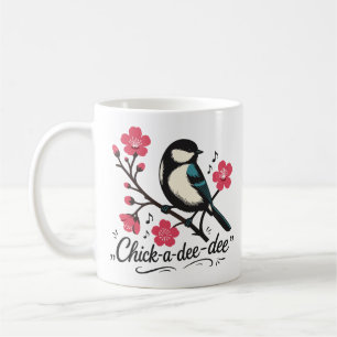 Chick-a-dee-dee-dee Meisen-Vogelruf Kaffeetasse
