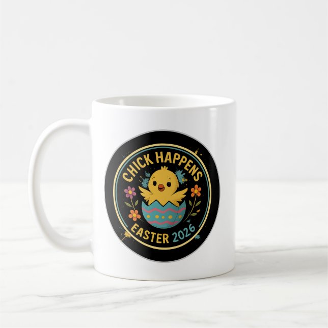 Chick Happens – Ostern 2026 Abzeichen-Design Kaffeetasse (Links)