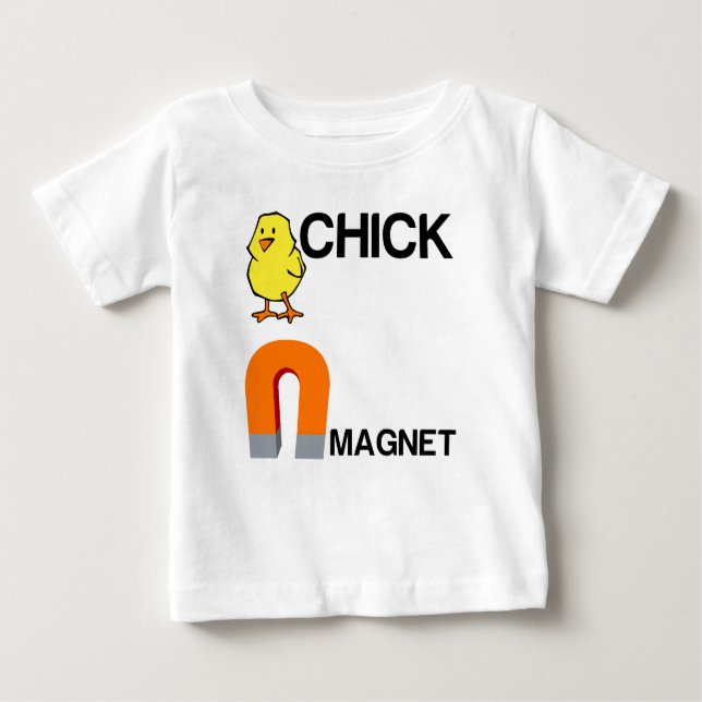 CHICK MAGNET BABY T-SHIRT (Vorderseite)