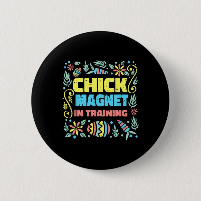 Chick Magnet im Training Osterfest Gewitterte Eize Button (Vorderseite)