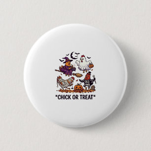 Chick Or Treat Haloween Hühner Hexe Geist Kürbis Button