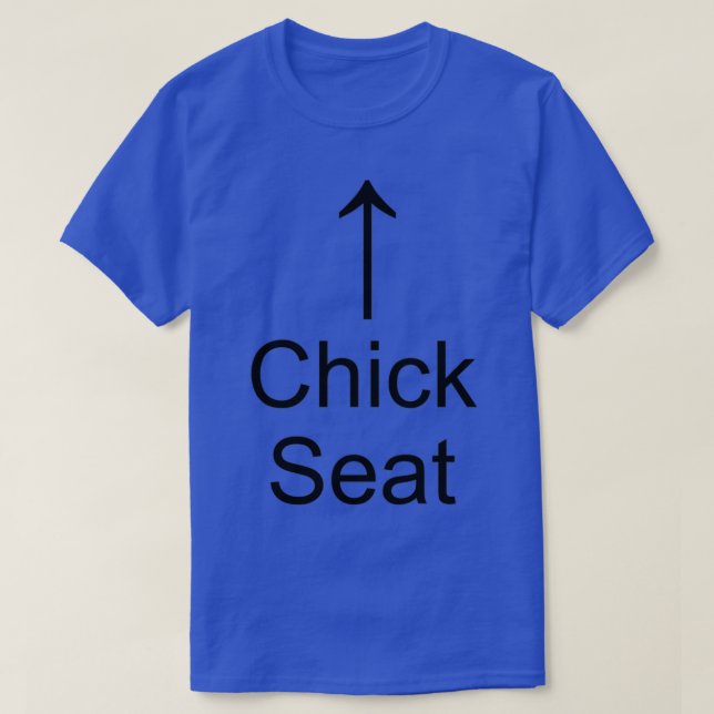 chick seat black text 1  T-Shirt (Design vorne)