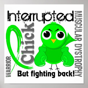 Chick unterbrochen 3 Muskeldystrophie Poster
