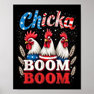 Chicka Boom Funny Patriotic Chicken 4. Ju Poster