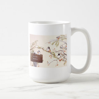 Chickadee-Ansammlung "keine Katzen erlaubt " Kaffeetasse