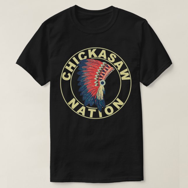 Chickasaw Native American Headdress Chickas T-Shirt (Design vorne)