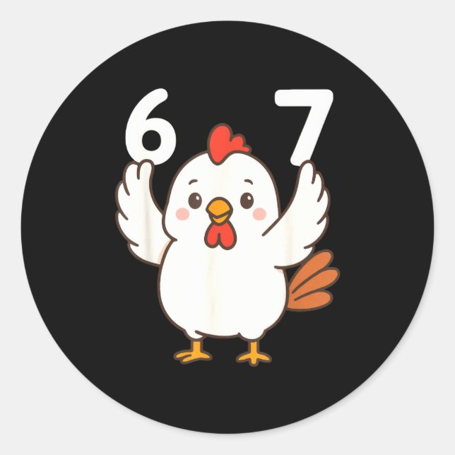 Chicken 67 Meme Six Seven Funny Gen Alpha  Runder Aufkleber (Vorderseite)