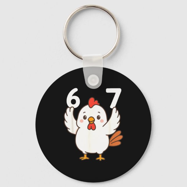 Chicken 67 Meme Six Seven Funny Gen Alpha  Schlüsselanhänger (Vorderseite)