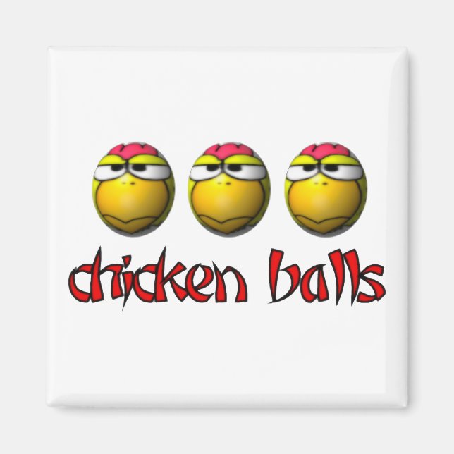 Chicken Balls Magnet (Vorne)