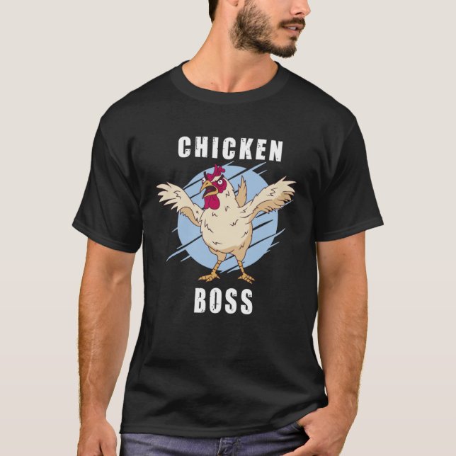 Chicken Boss cooler Hahn für Landwirt oder Bauer   T-Shirt (Vorderseite)