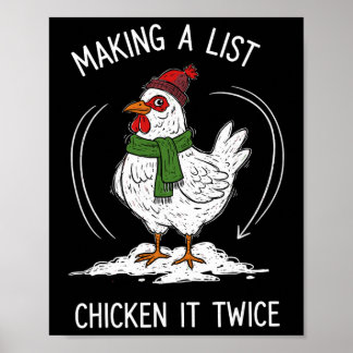 Chicken Christmas Shirt, Making A List Chicken It  Poster