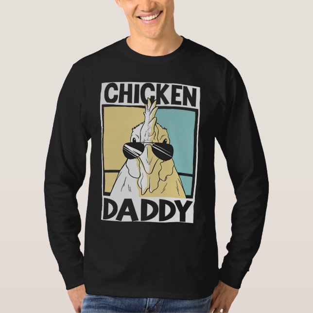 Chicken Daddy farmer farming chickens  1 T-Shirt (Vorderseite)