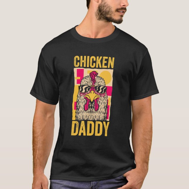 Chicken Daddy T-Shirt (Vorderseite)