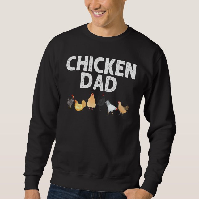 Chicken Designs For Dad Men Farming Poultry Animal Sweatshirt (Vorderseite)