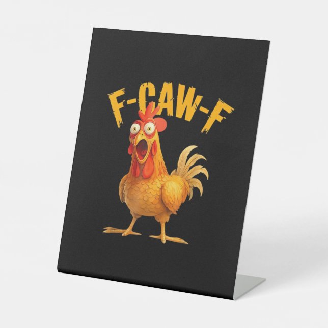 Chicken F-Caw-F Classic Cool Unique Sockelschild (Vorderseite)