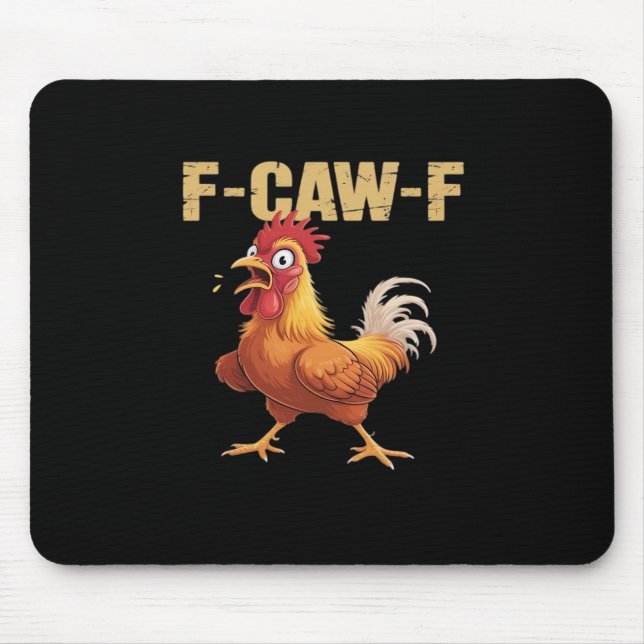 Chicken F-Caw-F Classic Funny Retro Mousepad (Vorne)