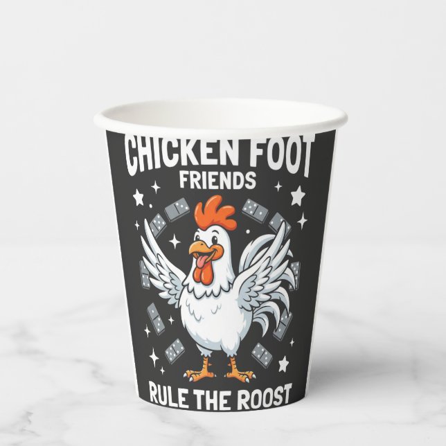 Chicken Foot Friends Rule the Roost Pappbecher (Vorderseite)