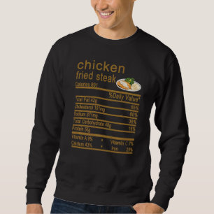Chicken Fried Steak Nutritions Label Thanksgi Sweatshirt