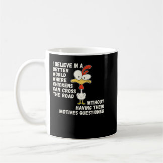 Chicken Funny Quote Hühneroutfit für Kinder Frauen Kaffeetasse