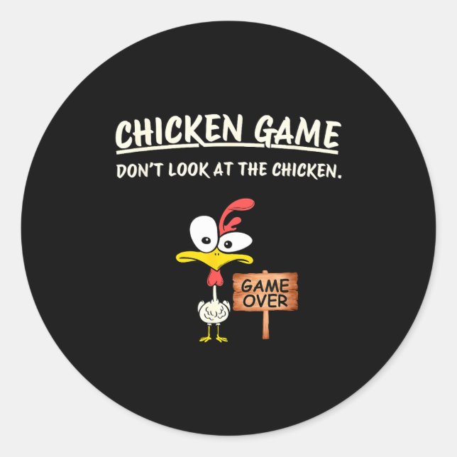 Chicken Game Don't Look At The Chicken Funny Chick Runder Aufkleber (Vorderseite)