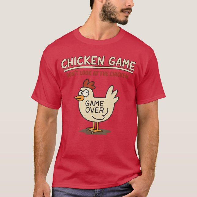 Chicken Game Dont Look athe Chicken Meme Christmas T-Shirt (Vorderseite)