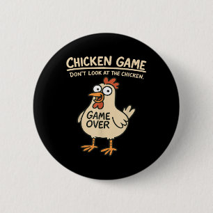 Chicken Game nicht schauen Blick auf das Hühnchen  Button