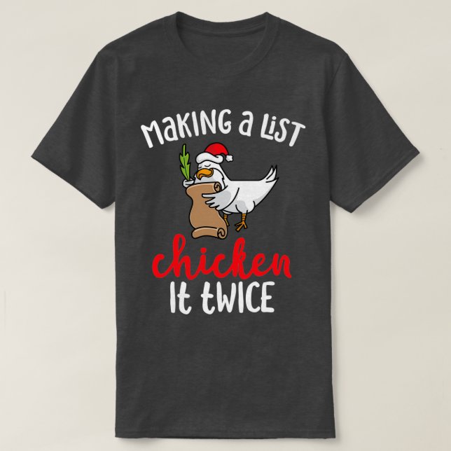 Chicken It zweimal Funny Chicken Weihnachtsdesign T-Shirt (Design vorne)