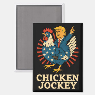 Chicken Jockey Trump Funny Meme Magnet