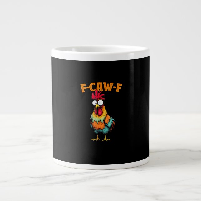 Chicken Lover Funny F-Caw-F Chicken Jumbo-Tasse (Vorderseite)