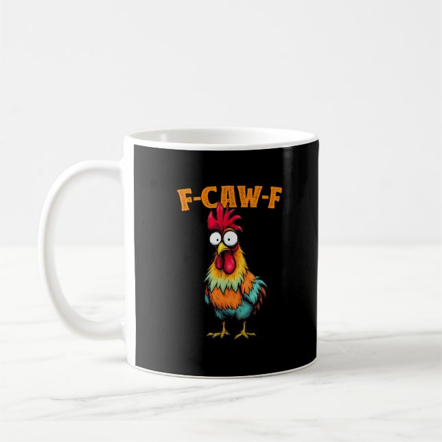 Chicken Lover Funny F-Caw-F Chicken Kaffeetasse (Links)