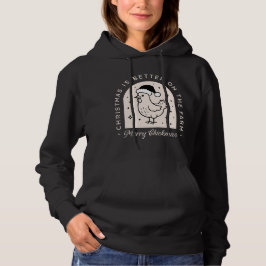 Chicken lovers Christmas funny puns quotes Hoodie