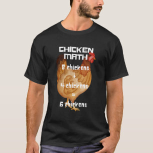 Chicken Math T-Shirt
