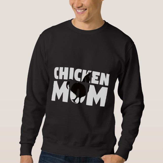Chicken Mom Chicken Sweatshirt (Vorderseite)