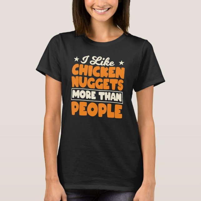Chicken Nugget I Liebe Fried Chicken Nugget Fast f T-Shirt (Vorderseite)