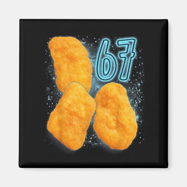 Chicken Nugget Lover 67 Meme Six Seven Fried Chick Magnet (Vorne)