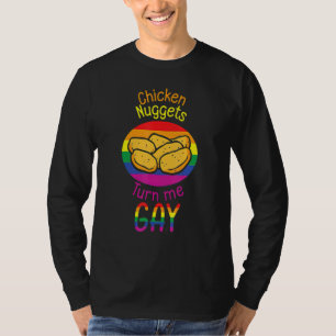 Chicken Nugget Macht Mich Gay Frittiertes Hühnchen T-Shirt