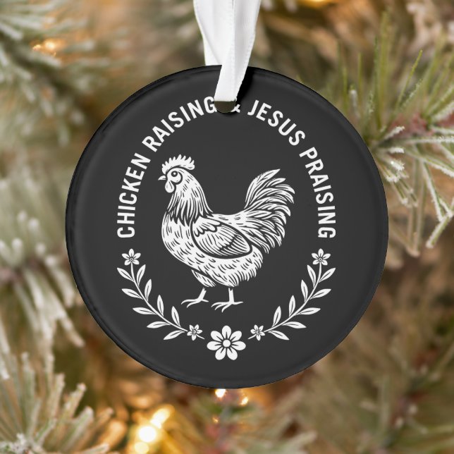Chicken Raising & Jesus Lob Ornament (Baum)