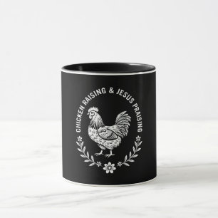 Chicken Raising & Jesus Lob Tasse