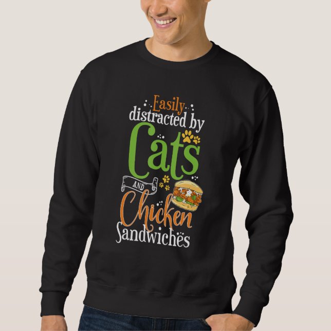 Chicken Sandwich  Cats and Chicken Burger Sweatshirt (Vorderseite)