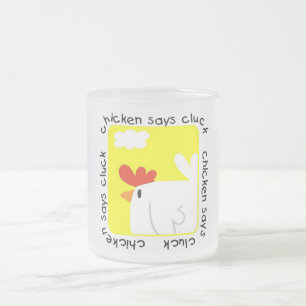 Chicken Says Cluck T-Shirts und Geschenke Mattglastasse