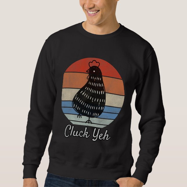 Chicken Superb Chicken Egg   Sweatshirt (Vorderseite)
