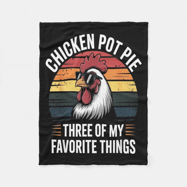 Chicken T E Three Of My Favorite Things Chicken Lo Fleecedecke (Vorderseite)
