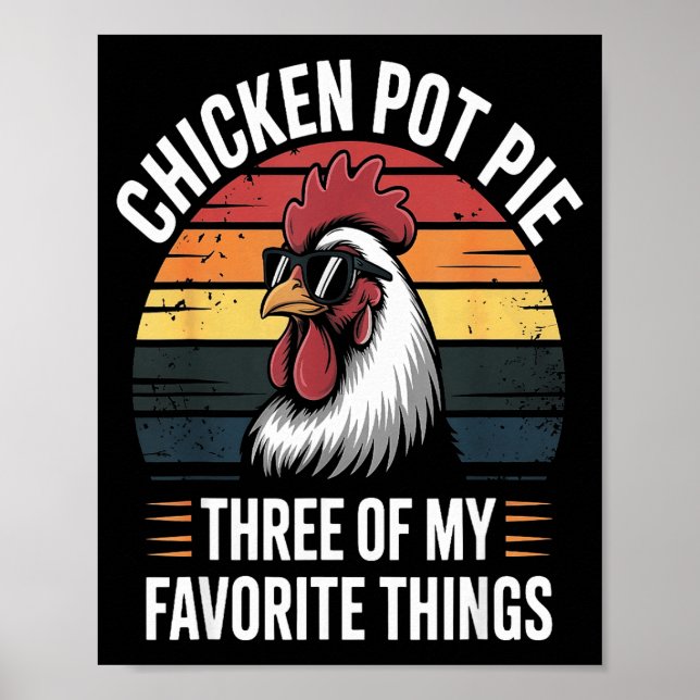 Chicken T E Three Of My Favorite Things Chicken Lo Poster (Vorne)