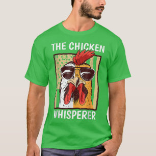 Chicken Whispere Backyard Hühner Lover Bauer T-Shirt