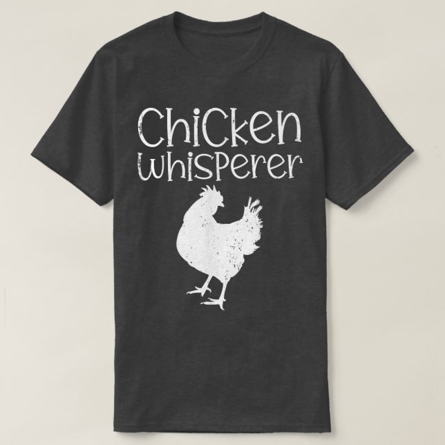 Chicken Whisperer Bauer T-Shirt (Design vorne)
