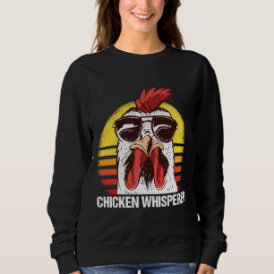 Chicken Whisperer C Sweatshirt
