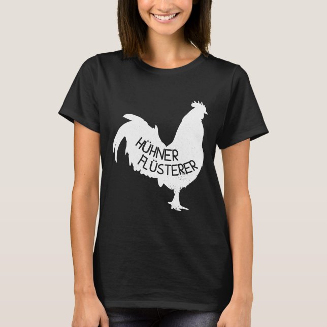 Chicken Whisperer F T-Shirt (Vorderseite)